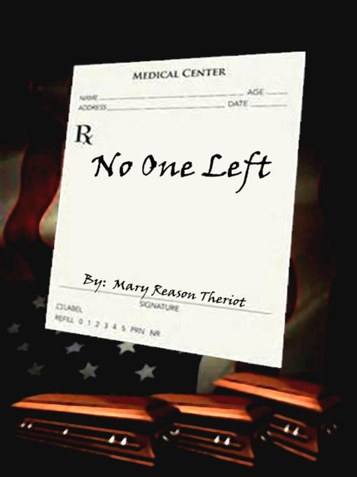 Title details for No One Left by Mary Reason Theriot - Available